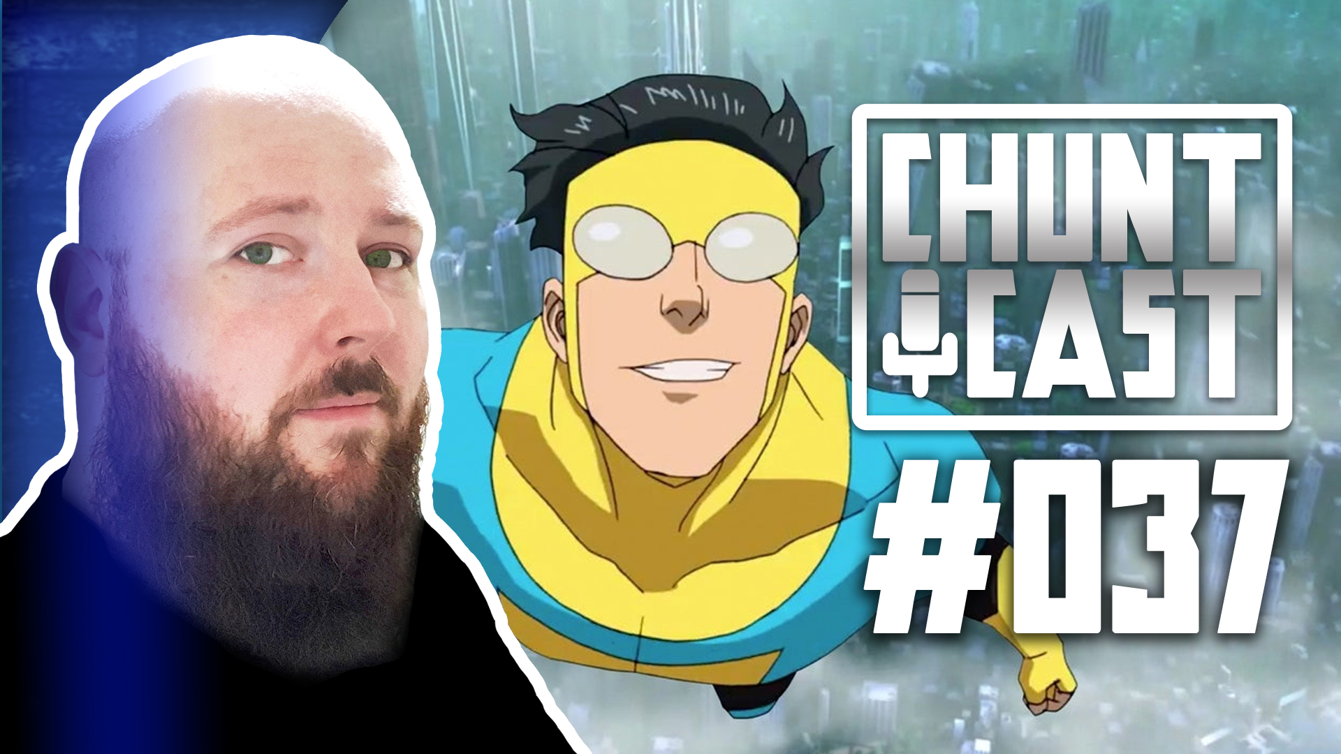 INVINCIBLE REVIEW / NetherRealm Studios Marvel Game / More Justice League mess – CHUNTCAST 37